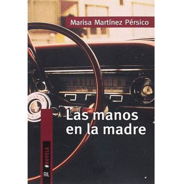 portada LAS MANOS EN LA MADRE (in Spanish)