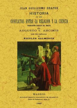 portada Historia de los Conflictos Entre la Religión y la Ciencia (in Spanish)