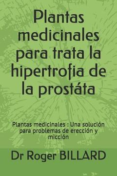 portada Plantas Medicinales Para Trata La Hipertrofia de la Prost