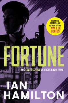 portada Fortune: The Lost Decades of Uncle Chow Tung