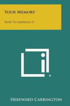 portada Your Memory: How to Improve It (en Inglés)