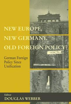 portada new europe, new germany, old foreign policy?: german foreign policy since unification (en Inglés)