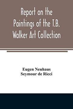 portada Report on the Paintings of the T. B. Walker art Collection (in English)