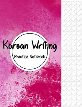 portada Korean Writing Practice Notebook: Hangul Manuscript Paper, Korean Hangul Writing Paper, Korean Practice Notebooks, Graph Paper, Handwriting Workbook (in English)