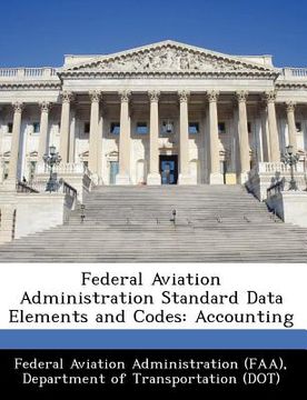 portada federal aviation administration standard data elements and codes: accounting (en Inglés)