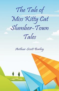 portada The Tale of Miss Kitty cat Slumber-Town Tales (en Inglés)