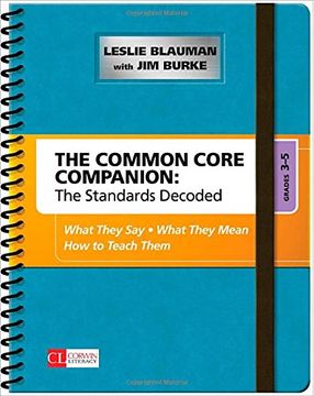 portada The Common Core Companion: The Standards Decoded, Grades 3-5: What They Say, What They Mean, how to Teach Them (Corwin Literacy) (en Inglés)