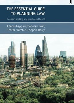 portada The essential guide to planning law: Decision-making and practice in the UK