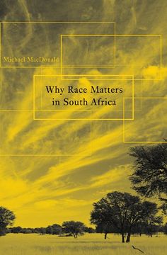 portada Why Race Matters in South Africa (en Inglés)