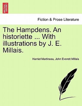 portada the hampdens. an historiette ... with illustrations by j. e. millais. (in English)