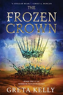 portada The Frozen Crown: A Novel: 1 (Warrior Witch Duology) (en Inglés)