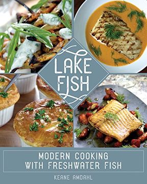 portada Lake Fish: Modern Cooking with Freshwater Fish (en Inglés)