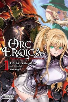 portada Orc Eroica, Vol. 1 (Light Novel): Conjecture Chronicles 