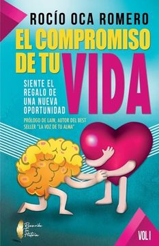 portada El Compromiso de Tu Vida: Siente El Regalo de Una Nueva Oportunidad (in Spanish)