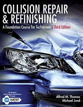 portada Collision Repair and Refinishing: A Foundation Course for Technicians (en Inglés)