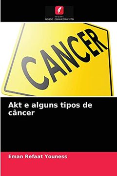 portada Akt e Alguns Tipos de Câncer (en Portugués)