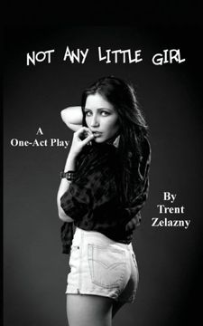 portada Not Any Little Girl (a One-Act Play)