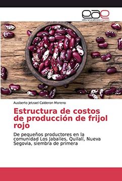 portada Estructura de Costos de Producción de Frijol Rojo: De Pequeños Productores en la Comunidad los Jabalíes, Quilalí, Nueva Segovia, Siembra de Primera