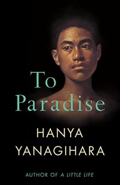portada To Paradise: Hanya Yanagihara 