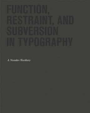 portada Function, Restraint, and Subversion in Typography (en Inglés)