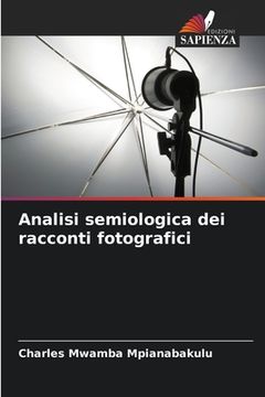portada Analisi semiologica dei racconti fotografici (en Italiano)