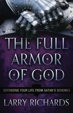 portada the full armor of god: defending your life from satan's schemes (en Inglés)