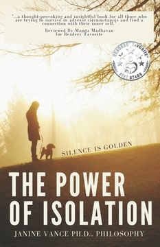 portada The Power of Isolation: How Silence is Golden (en Inglés)