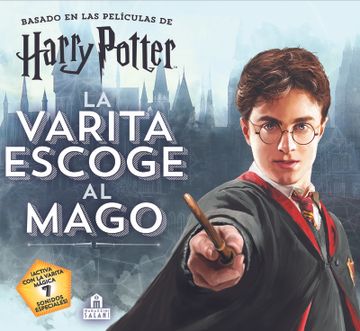 portada Harry Potter. La Varita Escoge al Mago (in Spanish)