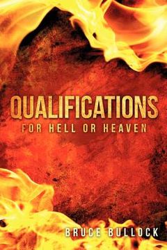 portada qualifications for hell or heaven (en Inglés)