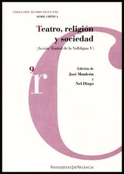 portada Teatro, religión y sociedad : acción teatral de la valldigna V (in Spanish)