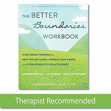 portada The Better Boundaries Workbook: A Cbt-Based Program to Help you set Limits, Express Your Needs, and Create Healthy Relationships 