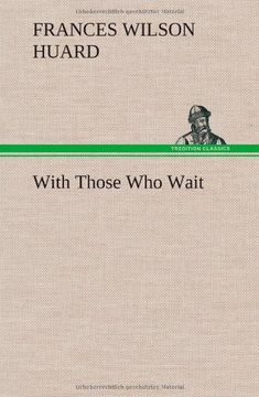 with those who wait (en Inglés)
