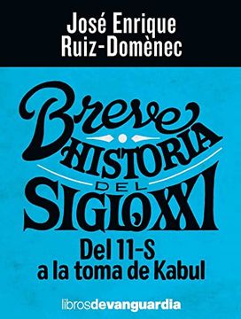 portada Breve Historia del Siglo Xxi: Del 11-S a la Toma de Kabul (in Spanish)