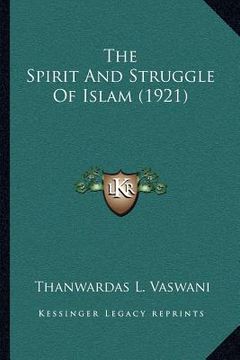 portada the spirit and struggle of islam (1921) (en Inglés)