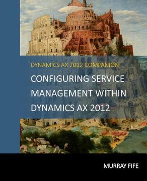 portada Configuring Service Management Within Dynamics AX 2012 (en Inglés)