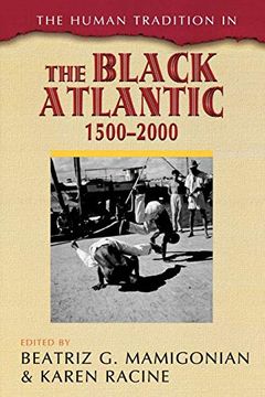 portada Human Tradition in the Black Atlantic, 1500-2000 (The Human Tradition Around the World Series) (in English)