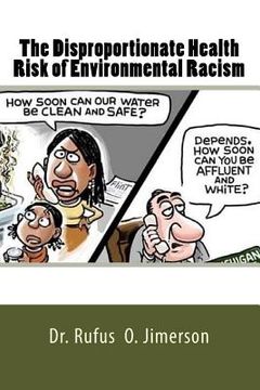 portada The Disproportionate Health Risk of Environmental Racism (en Inglés)