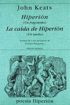 portada Hiperión: (un Fragmento); La Caída de Hiperión: (un Sueño) (Poesía Hiperión) (in English)
