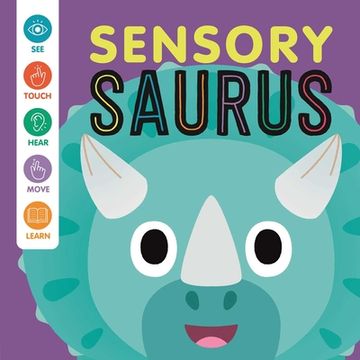 portada Sensory 'saurus: An Interactive Touch & Feel Book for Babies 