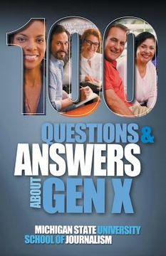 portada 100 Questions and Answers About Gen X Plus 100 Questions and Answers About Millennials: Forged by economics, technology, pop culture and work (en Inglés)