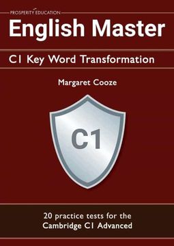 portada English Master c1 key Word Transformation: 20 Practice Tests for the Cambridge c1 Advanced: 200 Test Questions With Answer Keys (en Inglés)
