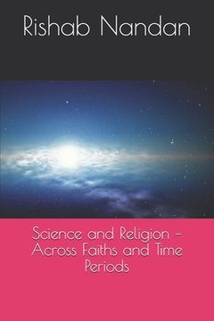 portada Science and Religion - Across Faiths and Time Periods (en Inglés)