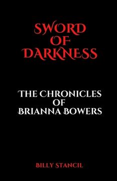 portada Sword of Darkness: Chronicles of Brianna Bowers (in English)