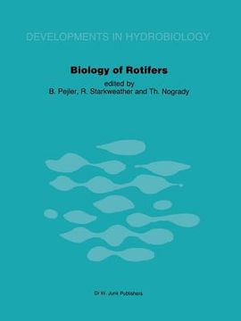 portada Biology of Rotifers: Proceedings of the Third International Rotifer Symposium Held at Uppsala, Sweden, August 30 - September 4, 1982