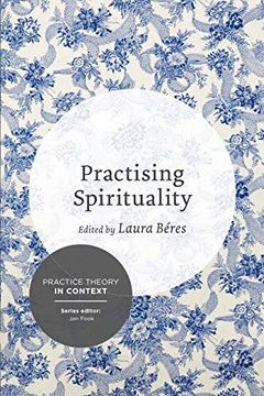 portada Practising Spirituality: Reflections on Meaning-Making in Personal and Professional Contexts (en Inglés)