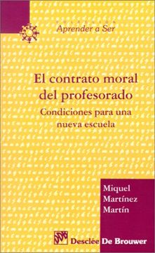 portada El Contrato Moral del Profesorado (Aprender a Ser) (in Spanish)