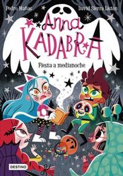 portada Anna Kadabra 4. Fiesta a medianoche (in Spanish)