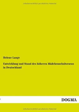 portada Entwicklung Und Stand Des Hoheren Madchenschulwesens in Deutschland (German Edition)