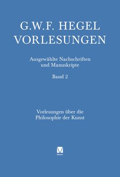 Vorlesungen ber die Philosophie der Kunst: Berlin (1823). Nachgeschrieben von Heinrich Gustav Hotho (in German)