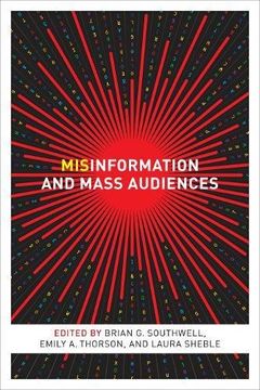 portada Misinformation and Mass Audiences